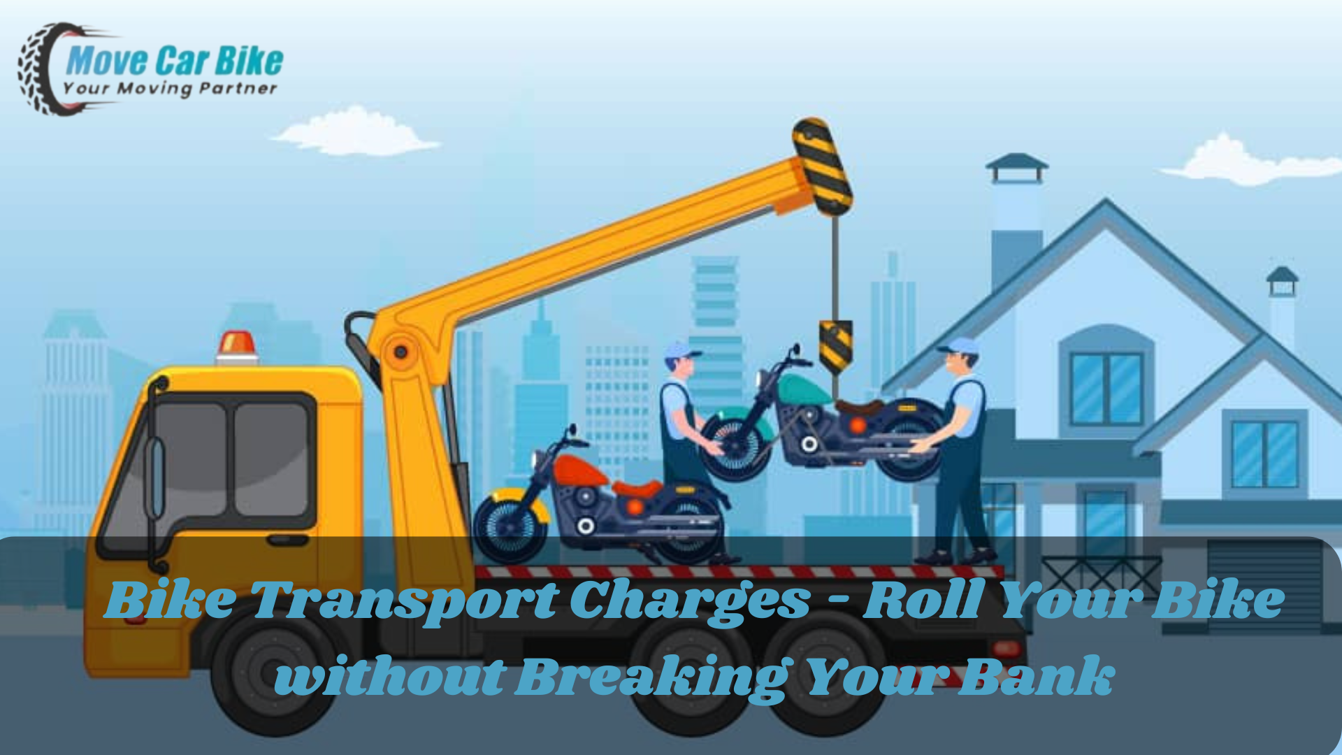 Bike Transport Charges Roll Your Bike without Breaking Your Bank