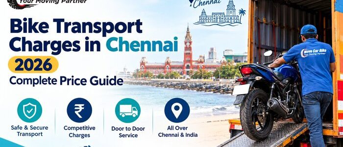 Bike Transport Charges in Chennai 2026 Complete Price Guide