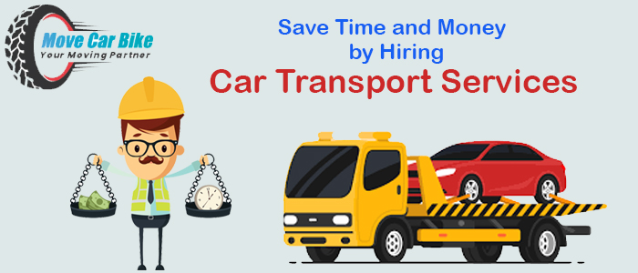 Save Time and Money by Hiring Car Transportation Services