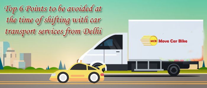 Car transport services from Delhi