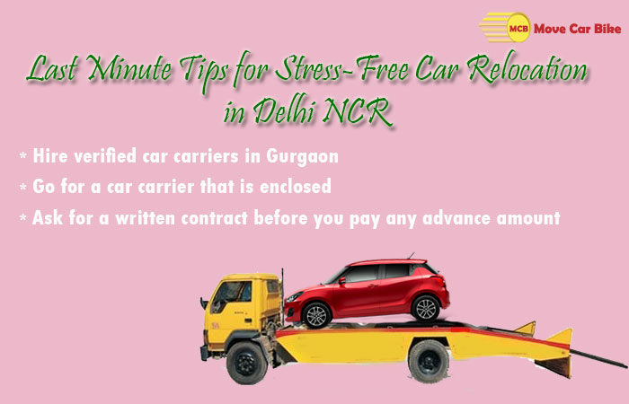 Last Minute Tips for Stress Free Car Relocation in Delhi NCR Last Minute Tips for Stress Free Car Relocation in Delhi NCR